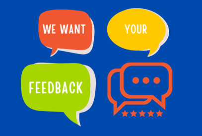  We want your feedback image
